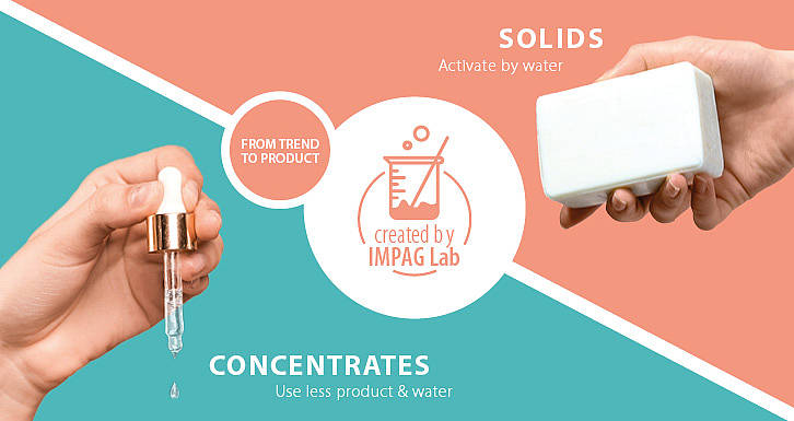Formulations created for you with reduced water consumption.